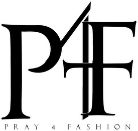 P4F PRAY 4 FASHION logo