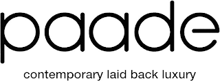 PAADE CONTEMPORARY LAID BACK LUXURY logo
