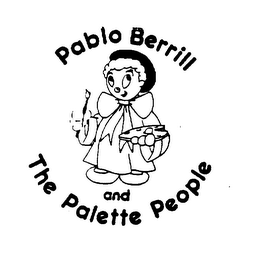 PABLO BERRILL AND THE PALETTE PEOPLE