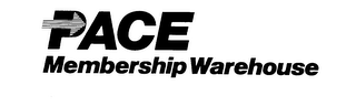 PACE MEMBERSHIP WAREHOUSE