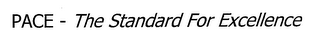 PACE - THE STANDARD FOR EXCELLENCE logo