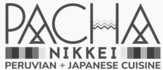 PACHA NIKEI PERUVIAN + JAPANESE CUISINE