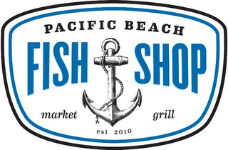 PACIFIC BEACH FISH SHOP MARKET GRILL EST 2010 logo