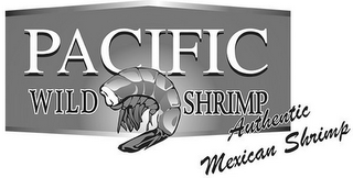 PACIFIC WILD SHRIMP AUTHENTIC MEXICAN SHRIMP logo