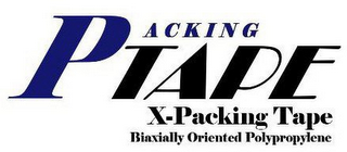PACKING TAPE X-PACKING TAPE BIAXIALLY ORIENTED POLYPROPYLENE logo