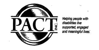 PACT INC. HELPING PEOPLE WITH DISABILITIES LIVE SUPPORTED, ENGAGED AND MEANINGFUL LIVES. logo