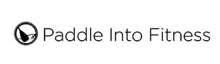 PADDLE INTO FITNESS logo