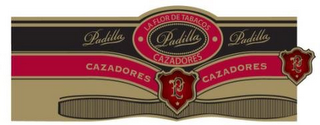 PADILLA PADILLA PADILLA LA FLOR DE TABACOS CAZADORES CAZADORES CAZADORES P P logo