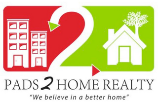 PADS2HOME REALTY "WE BELIEVE IN A BETTER HOME" 2 logo
