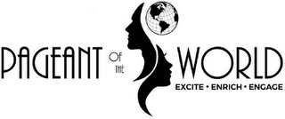 PAGEANT OF THE WORLD EXCITE, ENRICH, ENGAGE logo