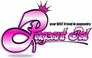 PAGEANT PAL YOUR BEST FRIEND IN PAGEANTRY logo