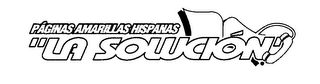 PAGINAS AMARILLAS HISPANAS "LA SOLUCION" logo