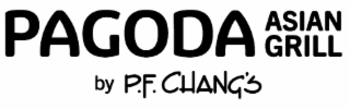 PAGODA ASIAN GRILL BY P.F. CHANG'S logo