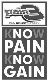 PAIN 3 PAIN RELIEF THERAPY KNOW PAIN KNOW GAIN logo