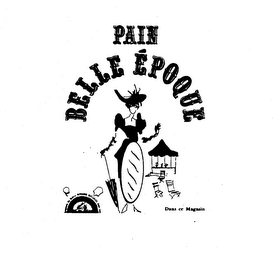 PAIN BELLE EPOQUE DANS CE MAGASIN logo