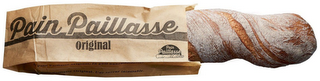 PAIN PAILLASSE ORIGINAL PAIN PAILLASSE IL PAIN PAILLASSE ORIGINAL. IN GUST NUNEMBLIDAIVEL. PAILLASSE ORIGINAL. UNE SAVEUR INIMITABLE. logo
