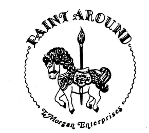 PAINT AROUND T MORGAN ENTERPRISES logo