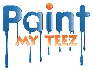 PAINT MY TEEZ