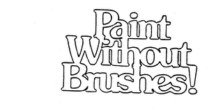 PAINT WITHOUT BRUSHES! logo