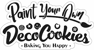 PAINT YOUR OWN DECOCOOKIES BAKING YOU HAPPY logo