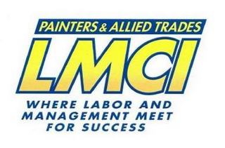 PAINTERS & ALLIED TRADES LMCI WHERE LABOR AND MANAGEMENT MEET FOR SUCCESS logo