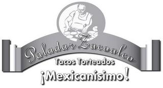 PALADAR ZACOALCO, TACOS TORTEADOS, MEXICANISIMO logo