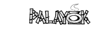 PALAYOK