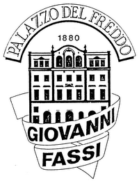PALAZZO DEL FREDDO 1880 GIOVANNI FASSI logo