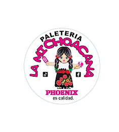 PALETERIA LA MICHOACANA PHOENIX ES CALIDAD. F logo