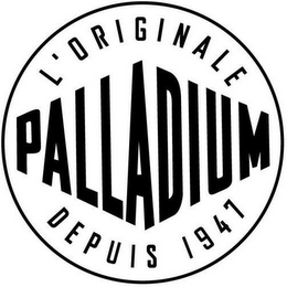 PALLADIUM L'ORIGINALE DEPUIS 1947 logo