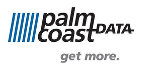 PALM COAST DATA GET MORE. logo