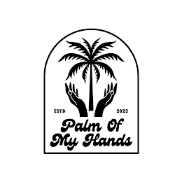 PALM OF MY HANDS ESTD 2023 logo