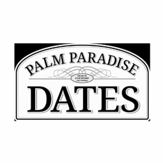 PALM PARADISE DATES GROWN IN PALM SPRINGS CALIFORNIA logo