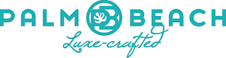 PALM PB BEACH LUXE-CRAFTED logo
