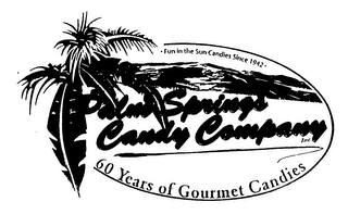 PALM SPRINGS CANDY COMPANY 60 YEARS OF GOURMET CANDIES logo