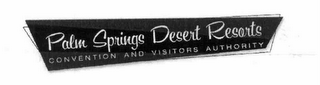 PALM SPRINGS DESERT RESORTS CONVENTION AND VISITORS AUTHORITY logo