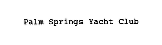 PALM SPRINGS YACHT CLUB logo