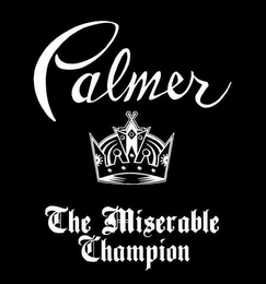 PALMER THE MISERABLE CHAMPION logo