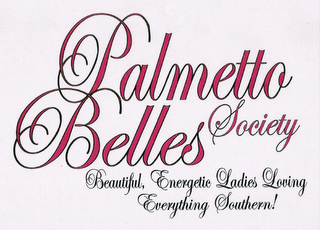 PALMETTO BELLES SOCIETY BEAUTIFUL, ENERGETIC LADIES LOVING EVERYTHING SOUTHERN! logo