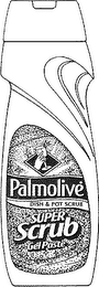 PALMOLIVE SUPER SCRUB GEL PASTE DISH & POT SCRUB logo