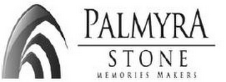 PALMYRA STONE MEMORIES MAKERS logo