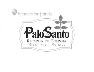PALO SANTO RECARGA TU ENERGIA BOOST YOUR ENERGY ECUADORIANHANDS logo