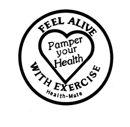 PAMPER YOUR HEALTH FEEL ALIVE WITH EXERCISE HEALTH-MATE logo