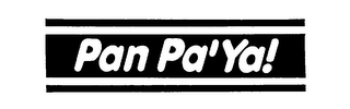 PAN PA' YA!