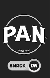 P.A.N. SINCE 1960 SNACK ON logo
