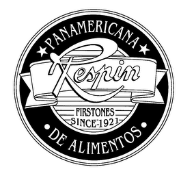 PANAMERICANA RESPIN FIRSTONES SINCE 1921 DE ALIMENTOS logo