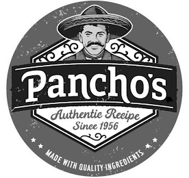 PANCHO'S AUTHENTIC RECIPE SINCE 1956 MADE WITH QUALITY INGREDIENTS logo