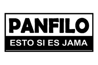 PANFILO ESTO SI ES JAMA logo