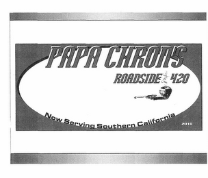 PAPA CHRON'S ROADSIDE 420 NOW SERVING SOUTHERN CALIFORNIA logo