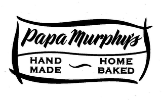 PAPA MURPHYS HAND MADE HOME BAKED logo